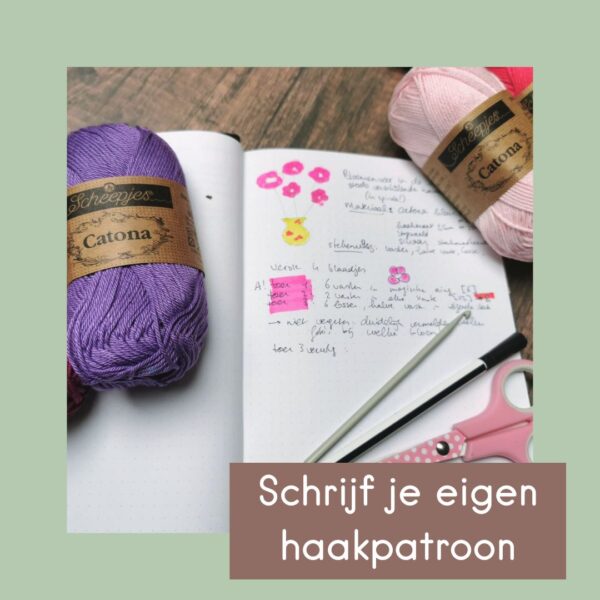 Schrijf je eigen haakpatroon Cursus